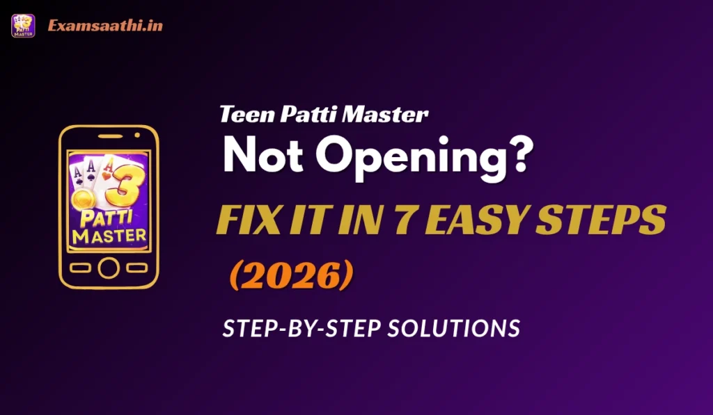 Teen Patti Master Not Opening Fix It in 7 Easy Steps