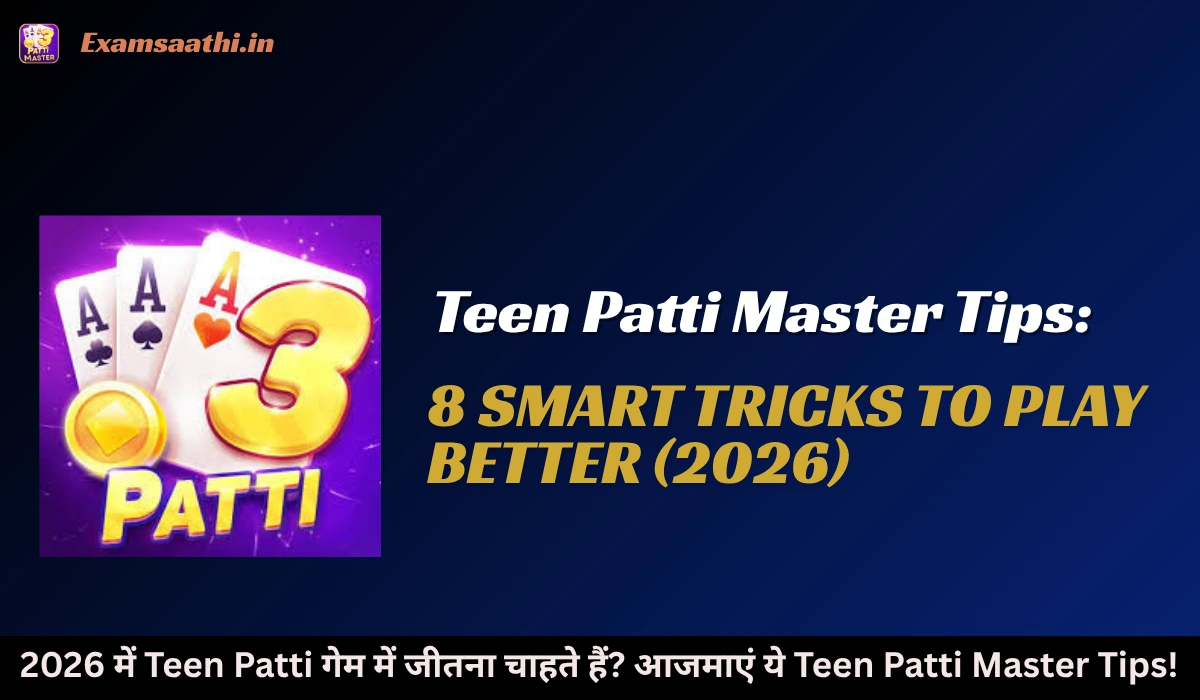 Teen Patti Master Tips 8 Smart Tricks to Play Better (2026)